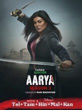 Aarya Season 3 Episodes [05-08] [Telugu + Tamil + Hindi + Malayalam + Kannada]